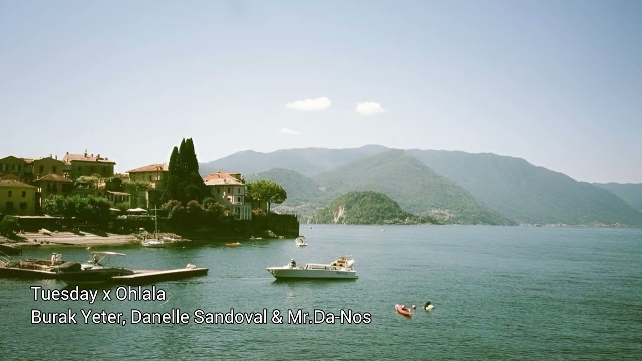 Tuesday x Ohlala Burak Yeter, Danelle Sandoval & Mr.Da-Nos (Remix)