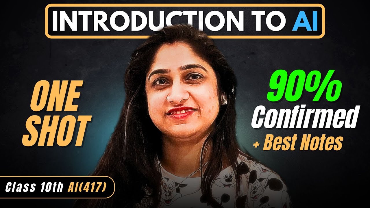 Class 10 - Introduction to AI 🔥 (417) | OneShot | CBSE 2025 | AI Class 10 | TenthEase