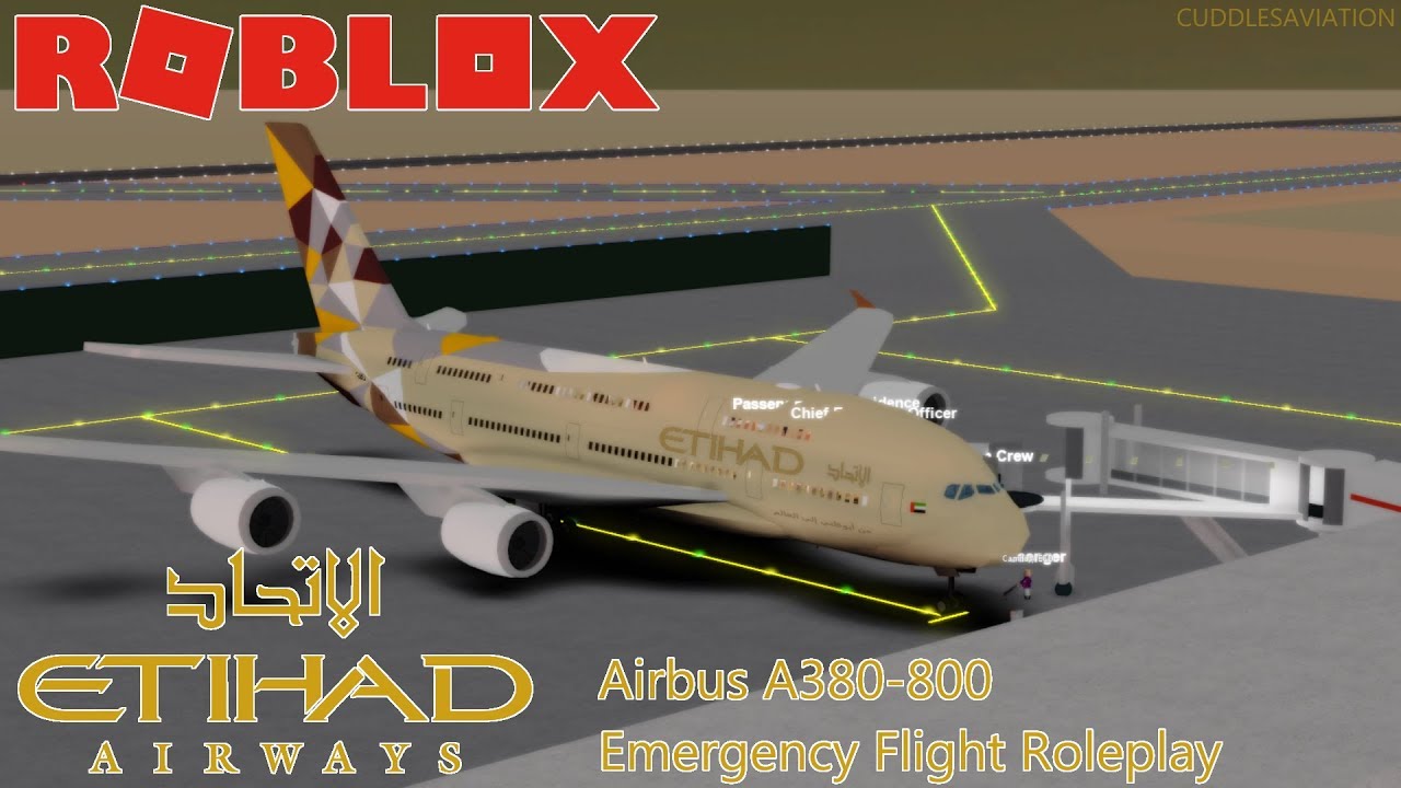 ROBLOX - Etihad Airways Airbus A380-800 Emergency Flight Roleplay