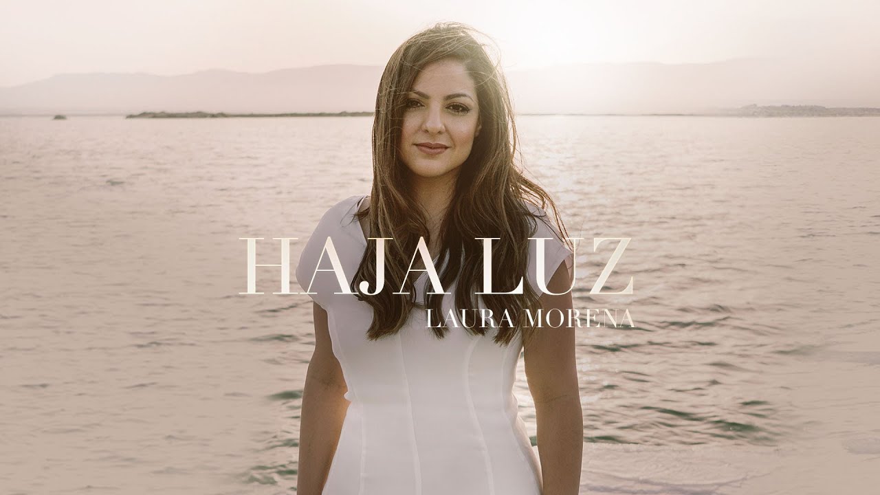 @lauramorena - HAJA LUZ (CLIPE)