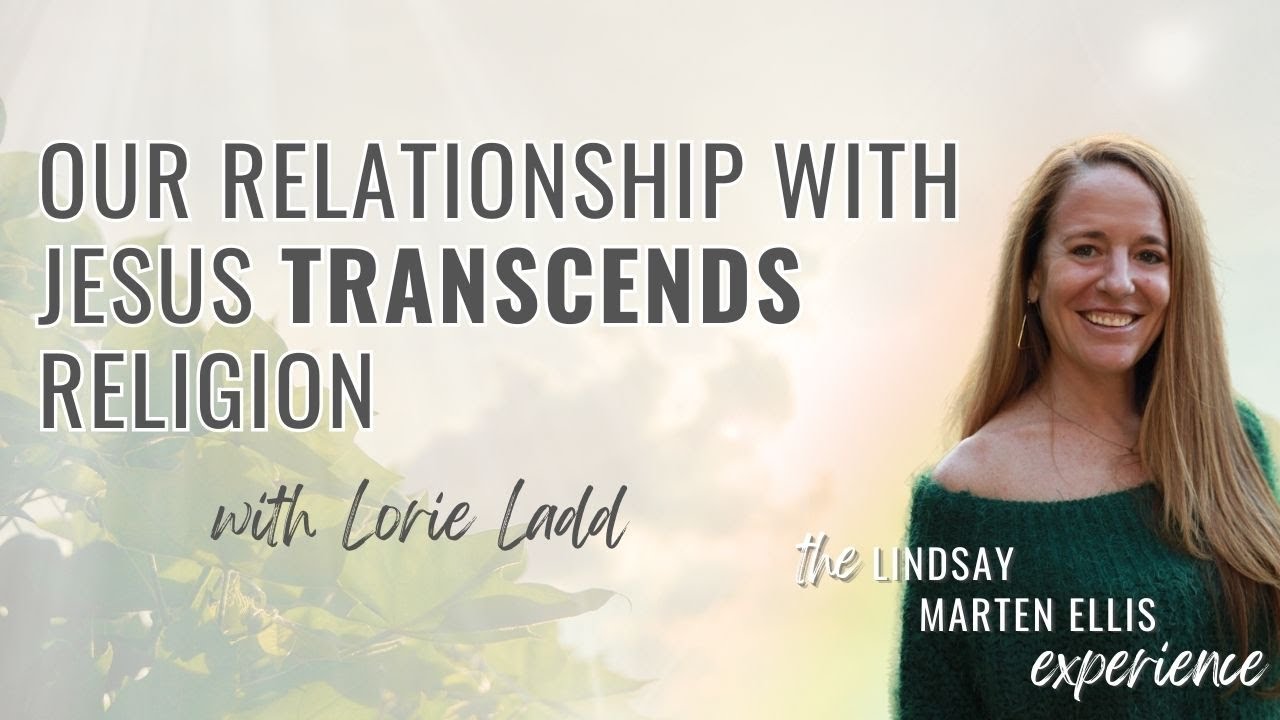 The Resurrection of Christ Consciousness w/ Lorie Ladd | The LME Experience Pod. Ep. 115