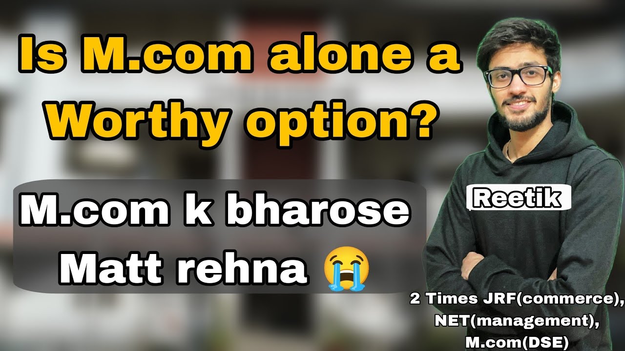 Is M.com alone a Worthy Option? | Career after doing M.com | Career Opportunities |