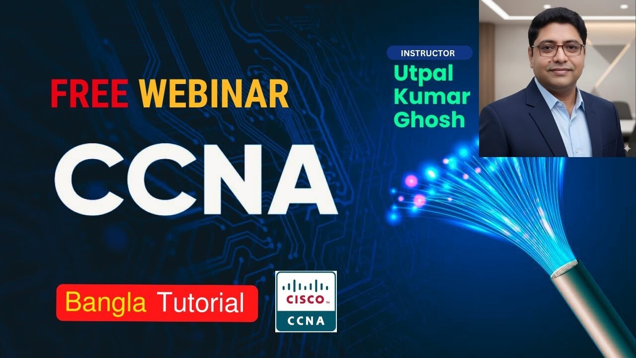 Free Networking Webinar |  Cisco CCNA Training Bangla Tutorial