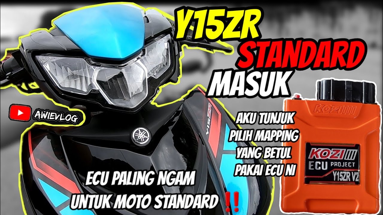 Y15ZR ECU KOZI Paling Ngam Untuk Standard🔥