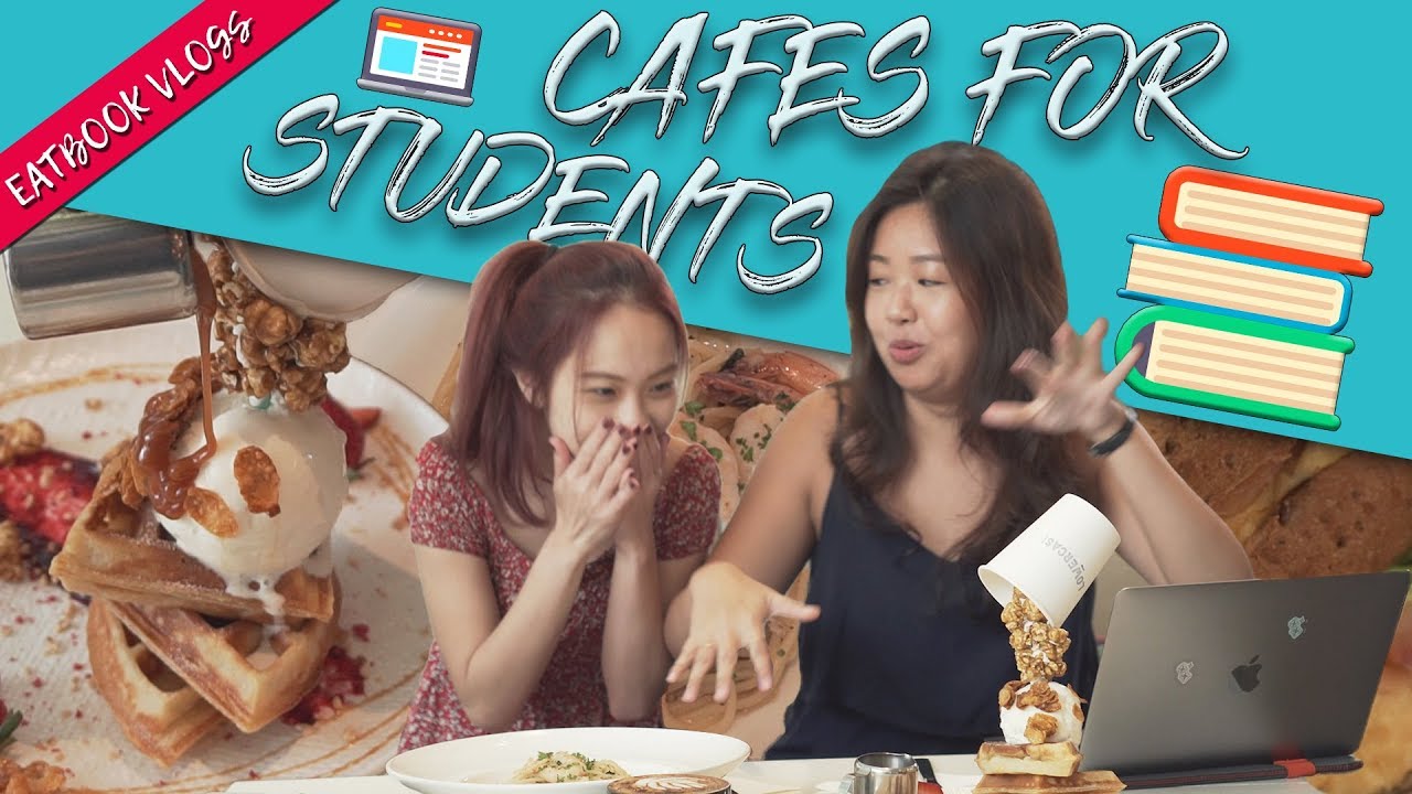 The Student Eatbook: Study Cafes in SG | Eatbook Food Guides | EP 16