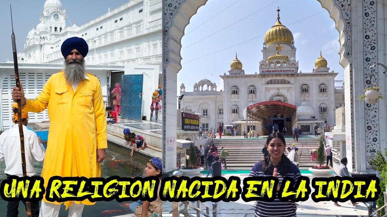 NI HINDÚ, NI MUSULMÁN: SIKH 👳🏽‍♀️🕌🇮🇳