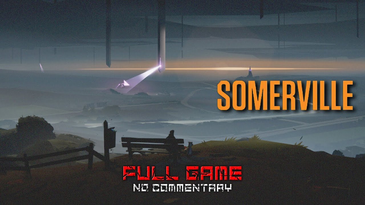 Somerville [Full Game] | No Commentary | Gameplay Walkthrough | VQ : 4K 60 FPS - PC