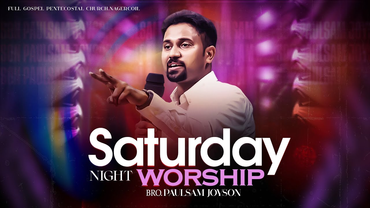 SATURDAY NIGHT WORSHIP (10-01-2026) | PAULSAM JOYSON  | FGPC NAGERCOIL