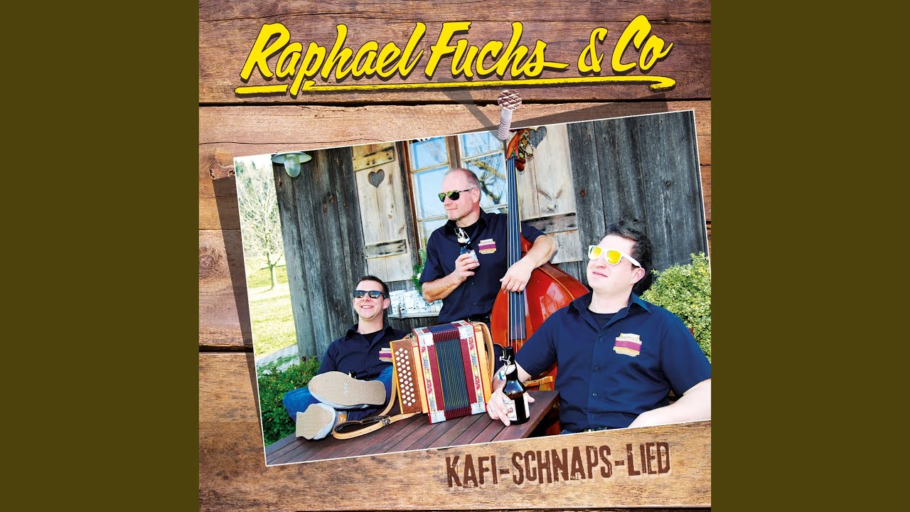 Kafi Schnaps Lied