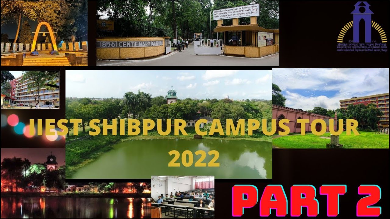 IIEST SHIBPUR Campus Tour || First Gate Of IIEST Shibpur