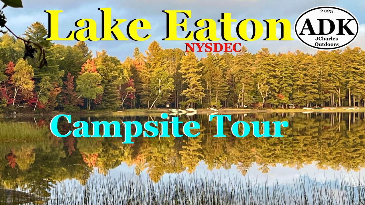 Кемпинг LAKE EATON NYSDEC (экскурсия по территории), конец сентября 2025 г. «все 135 мест для пал...
