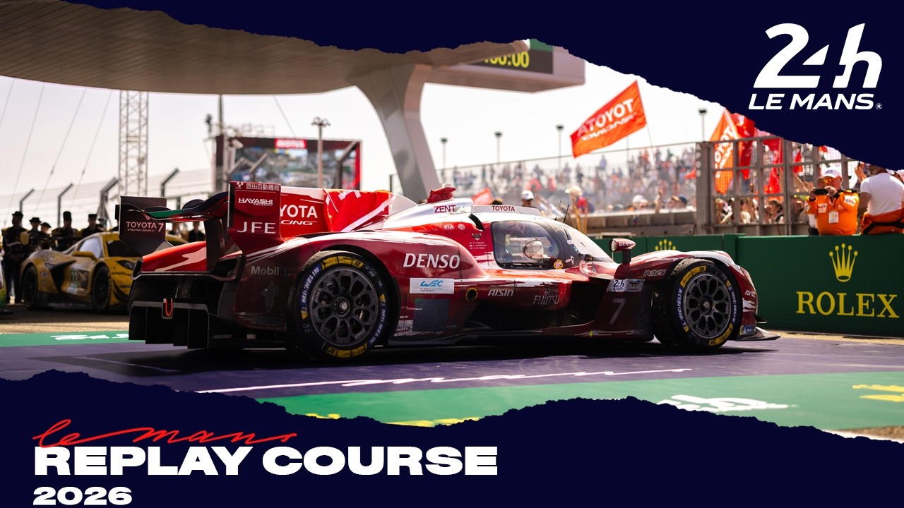 24 Heures du Mans 2026 - REPLAY COURSE 🇫🇷