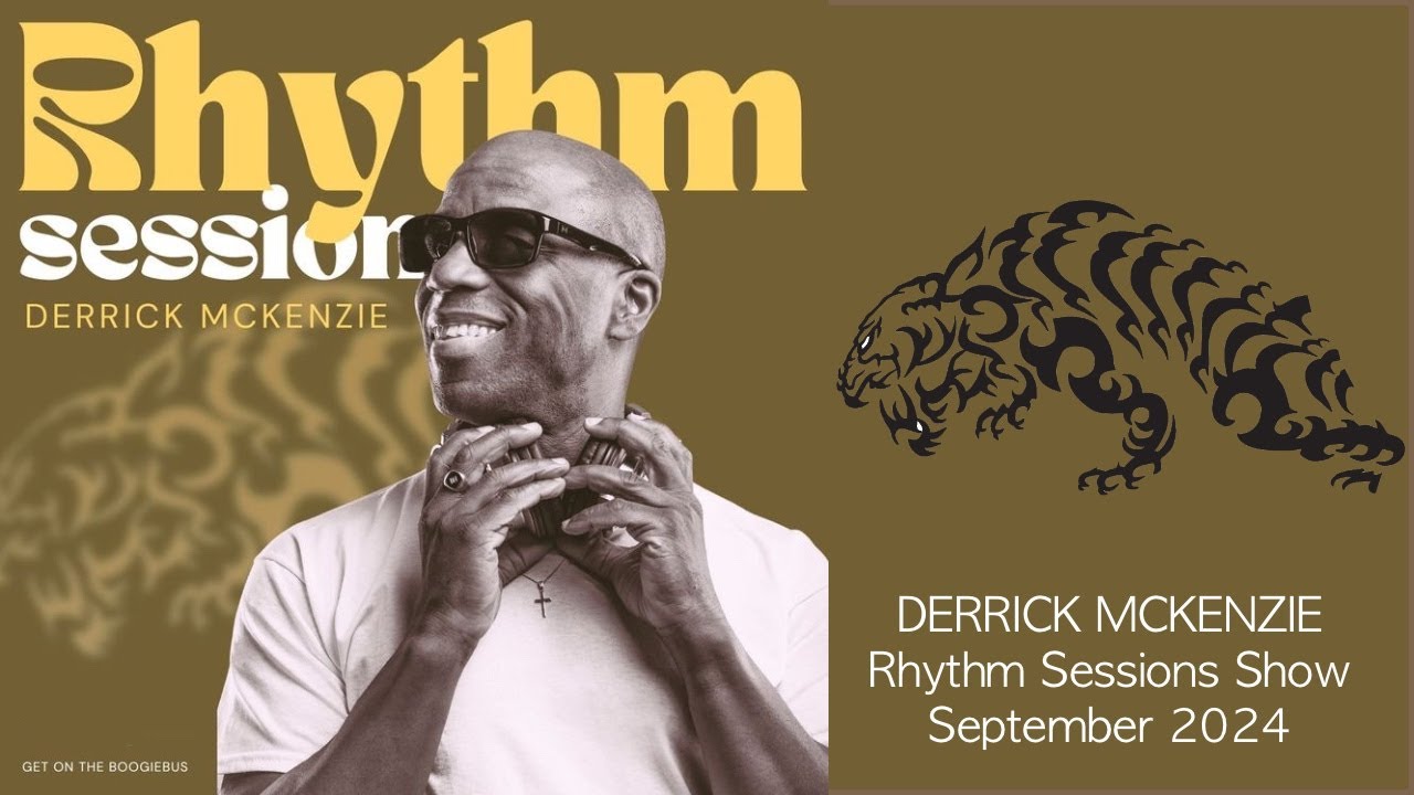 Derrick McKenzie - The Rhythm Sessions September 2024