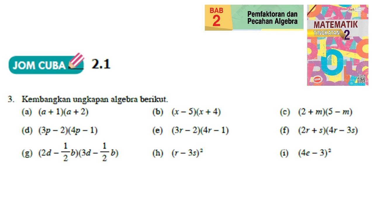 KSSM Matematik Tingkatan 2 Bab 2 pemfaktoran dan pecahan algebra jom cuba 2.1 no3  buku teks form 2
