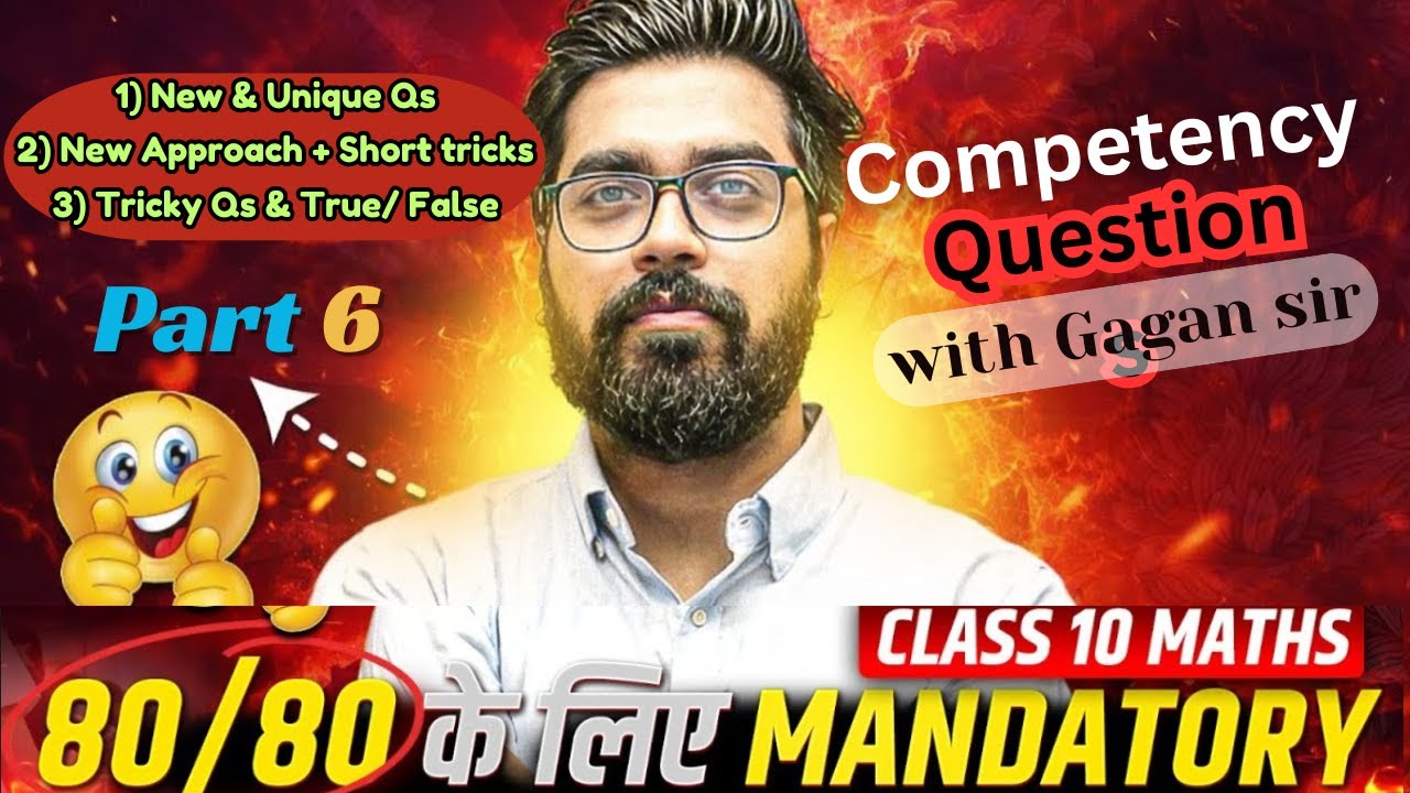 CBSE Class 10 Boards 2026 💪 Competency Based Questions Class 10 Maths✅ 80/80 with Gagan Sir🔥