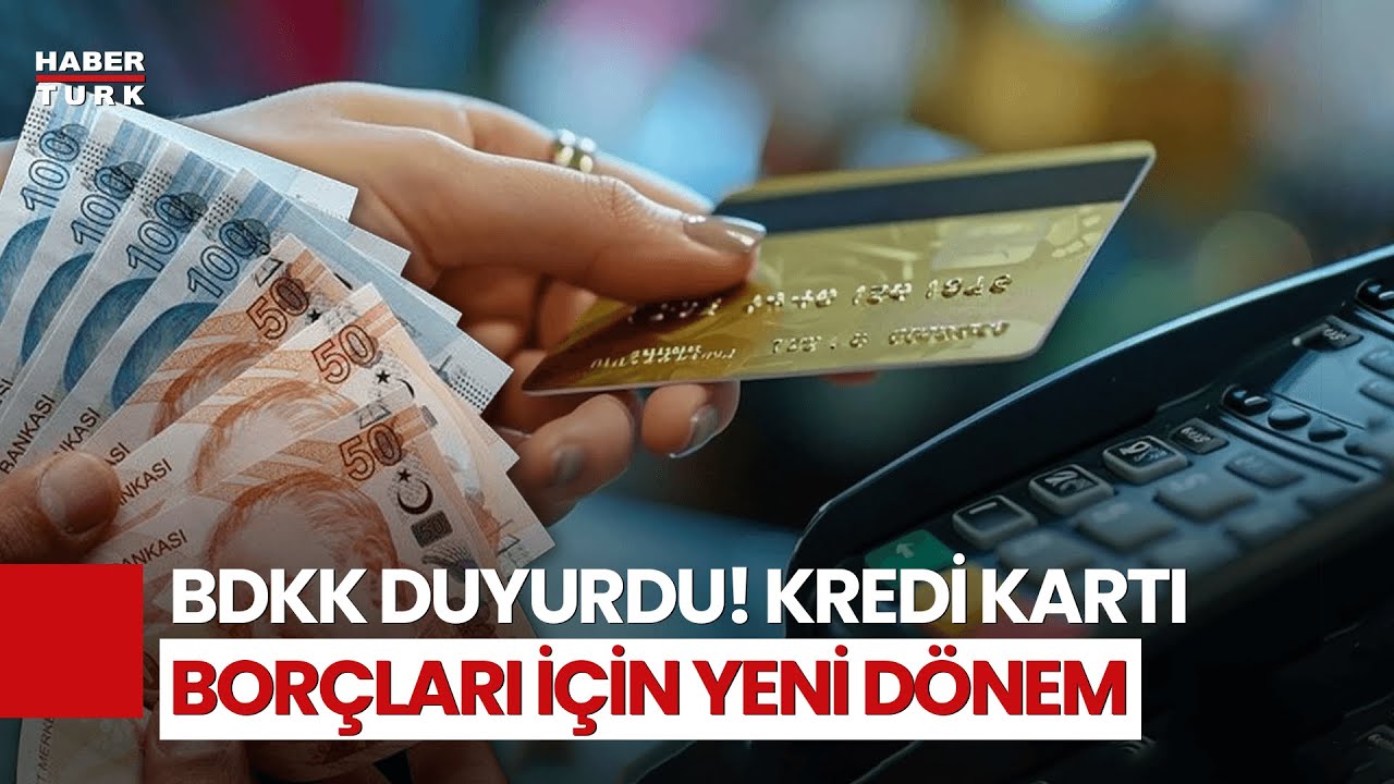 BDDK A&ccedil;ıkladı! Bor&ccedil; Yapılandırmasında Yeni D&ouml;nem