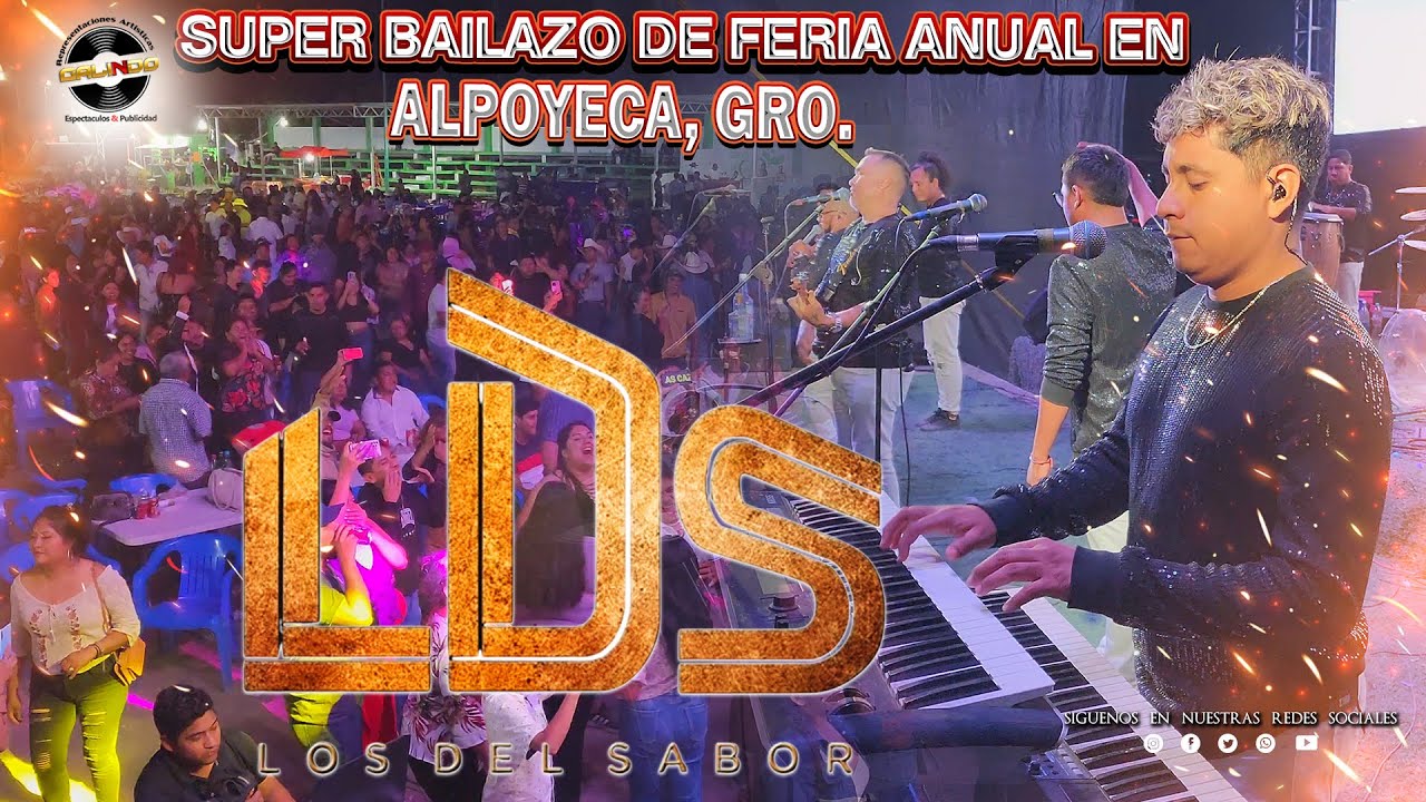 LOS DEL SABOR  # 2 BAILE DE FERIA ANUAL EN ALPOYECA GUERRERO MEXICO