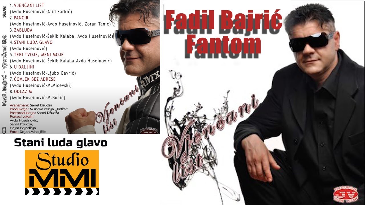 Fadil Bajric Fantom - Stani luda glavo