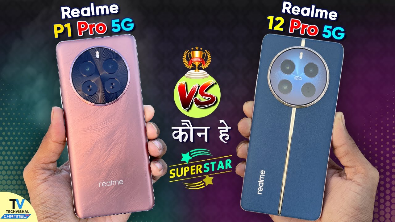 Realme P1 Pro 5g vs Realme 12 Pro 5g Camera Test, Speed Test Real Beast? - Best Phone Under 20000