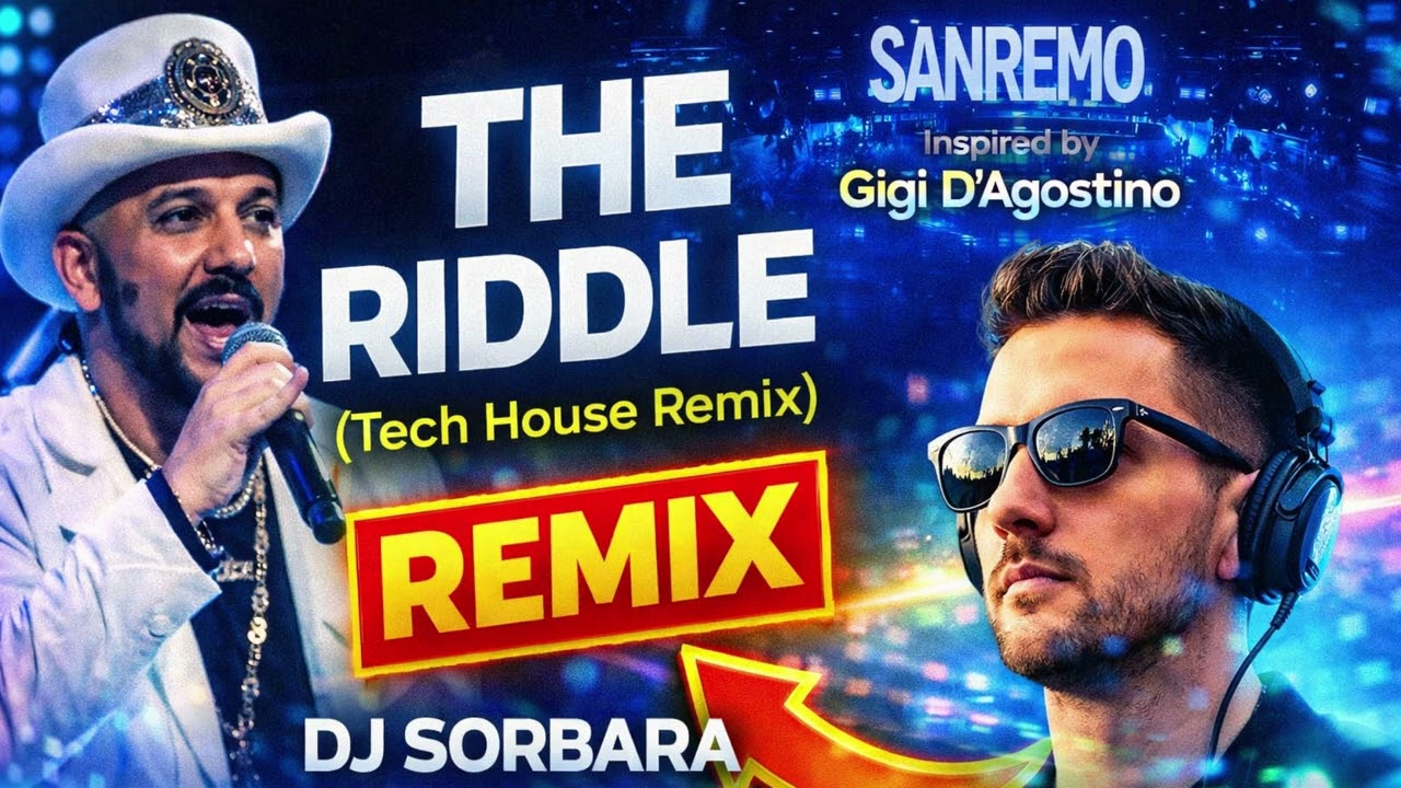 The Riddle (Tech House Remix) – DJ Sorbara | Inspired by Gigi D’Agostino | Sanremo