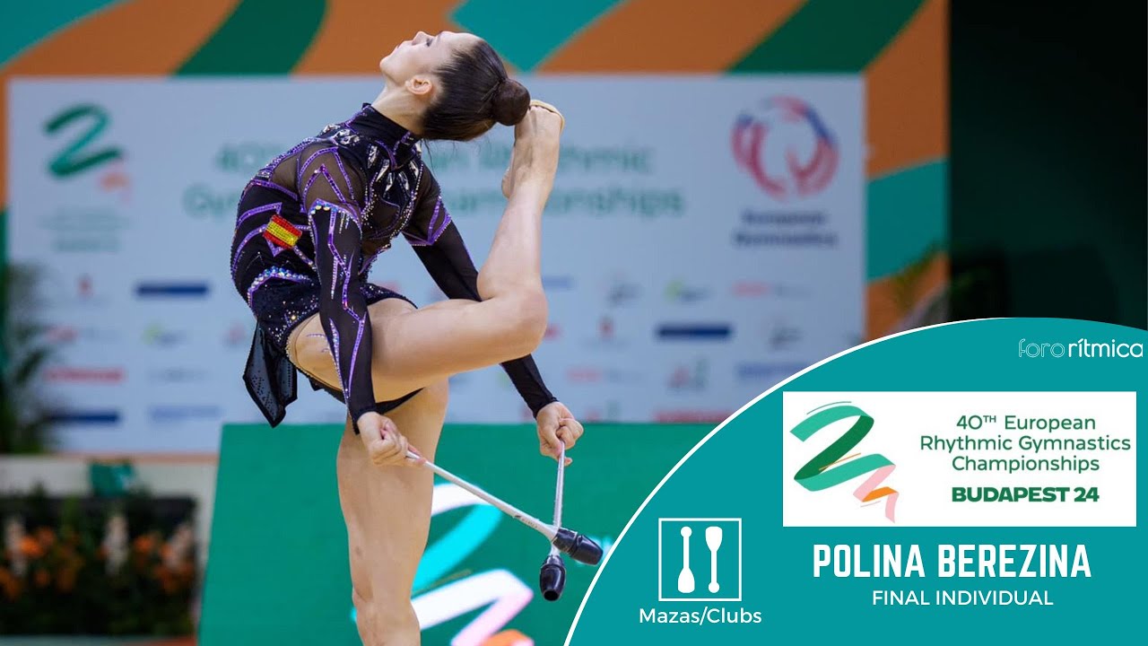 Polina Berezina (ESP) - Mazas/Clubs - FINAL INDIVIDUAL - Budapest EC 2024