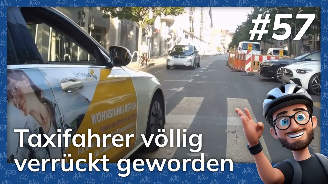 🚕 Taxifahrer völlig verrückt geworden – Dashcam (Berlin Cycling Diary)
