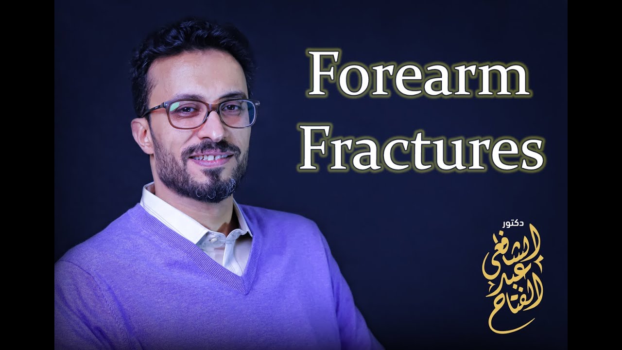 01 Forearm fractures: Intro
