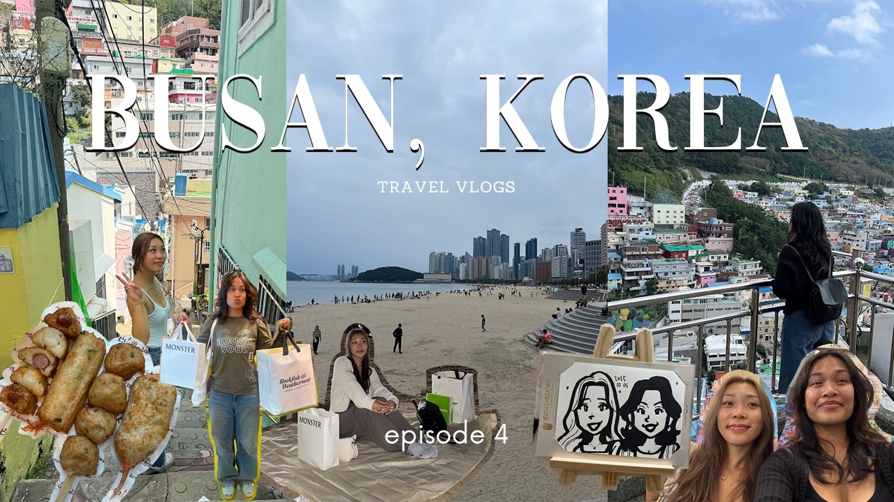 korea vlog ep 4: busan - final leg of the trip 🏖️🍚