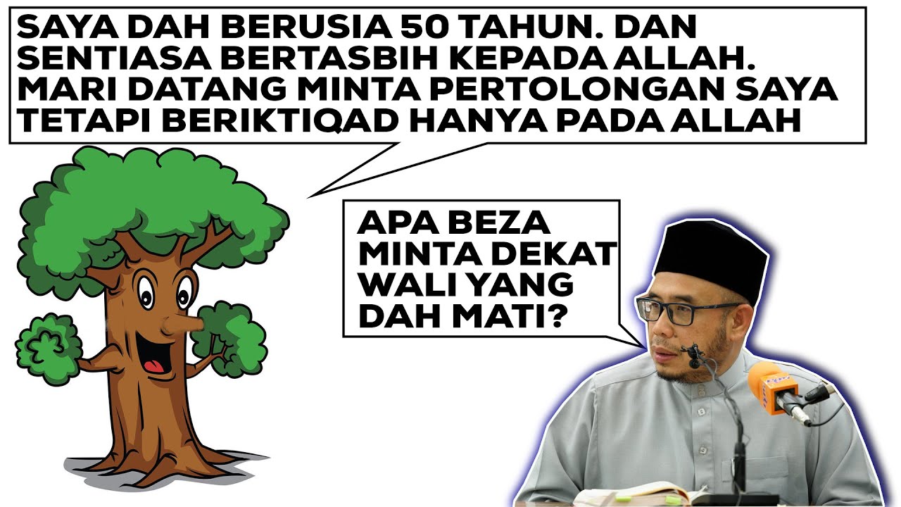 Pokok Juga Bertasbih Dan Tidak Berdosa. Apa Beza Minta Pertolongan Pokok Dan Wali Yang Dah MAti?