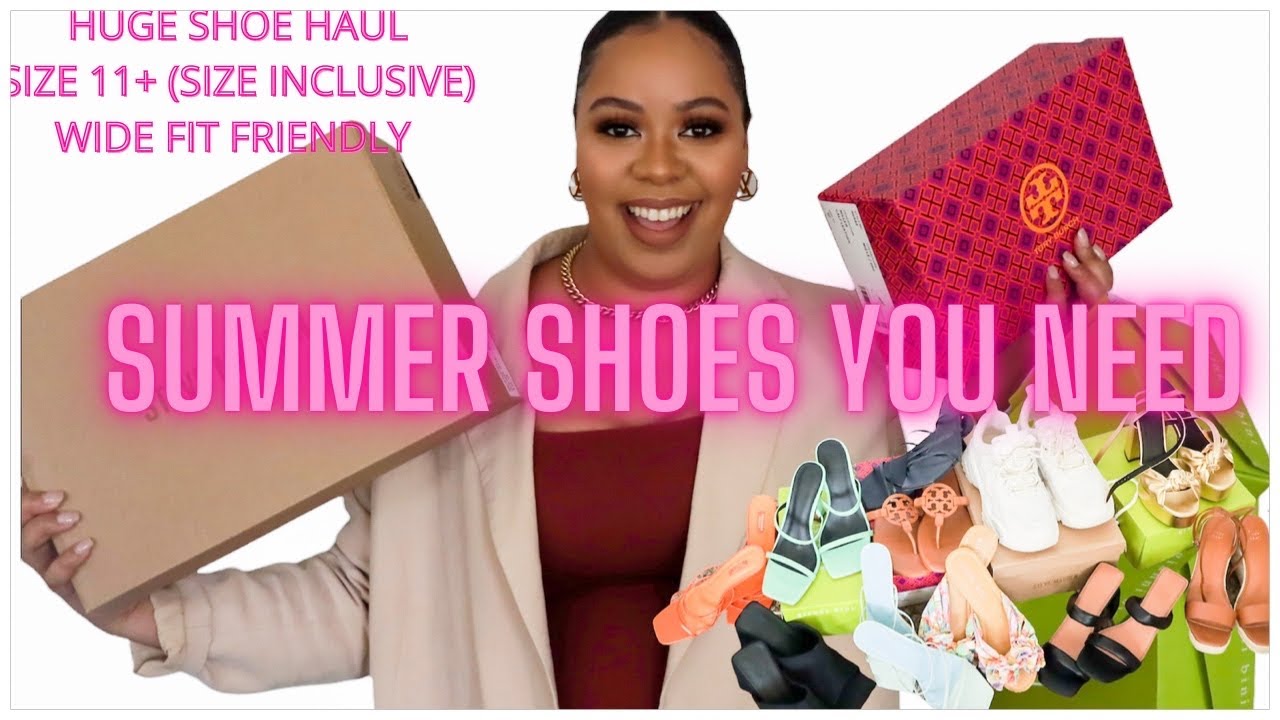 SUMMER SHOE HAUL | WIDE FIT | SIZE 11+ WIDE FLAT FEET | WIDE WIDTH HEELS | SHOES FOR THE GWORLSSS