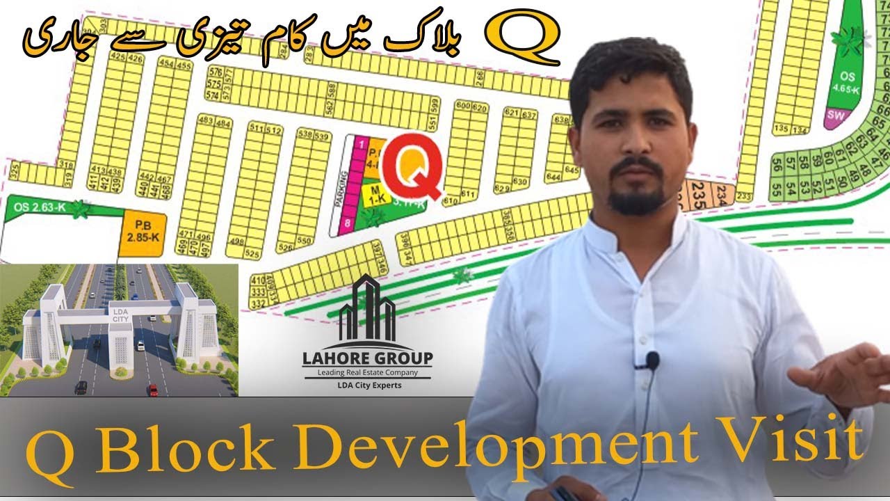 LDA City Lahore | Q Block Development | By Jawad Tariq