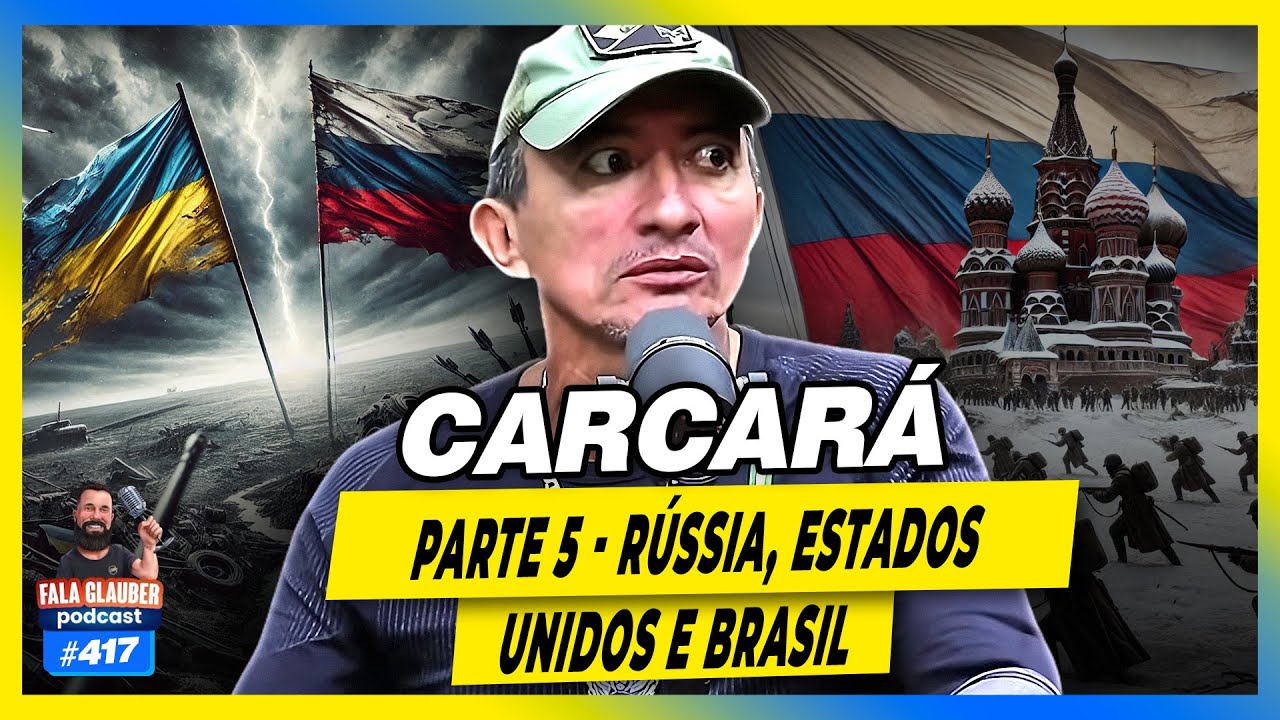 CARCARÁ - A UCRÂNIA VAI VENCER A RÚSSIA? - #417