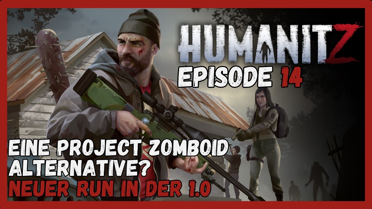 Es werde Licht! Erkundungstour in HumanitZ 1.0 – Episode 14