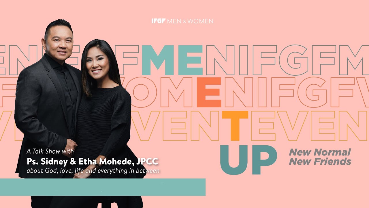Meet Up - Ps. Sidney & Etha Mohede (JPCC) | Relationship