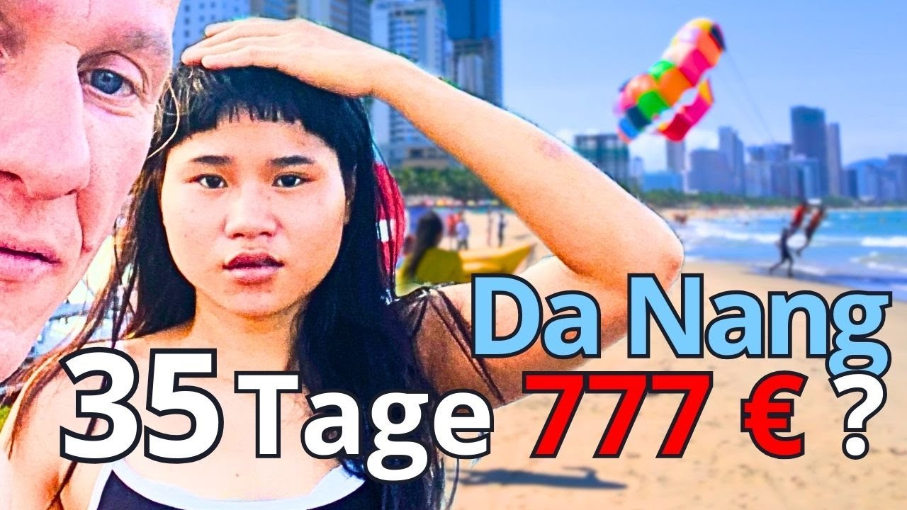 Wie viel? Für 5 Wochen. Da Nang 🇻🇳| Vietnam. 🍤🍜🏠🏍️