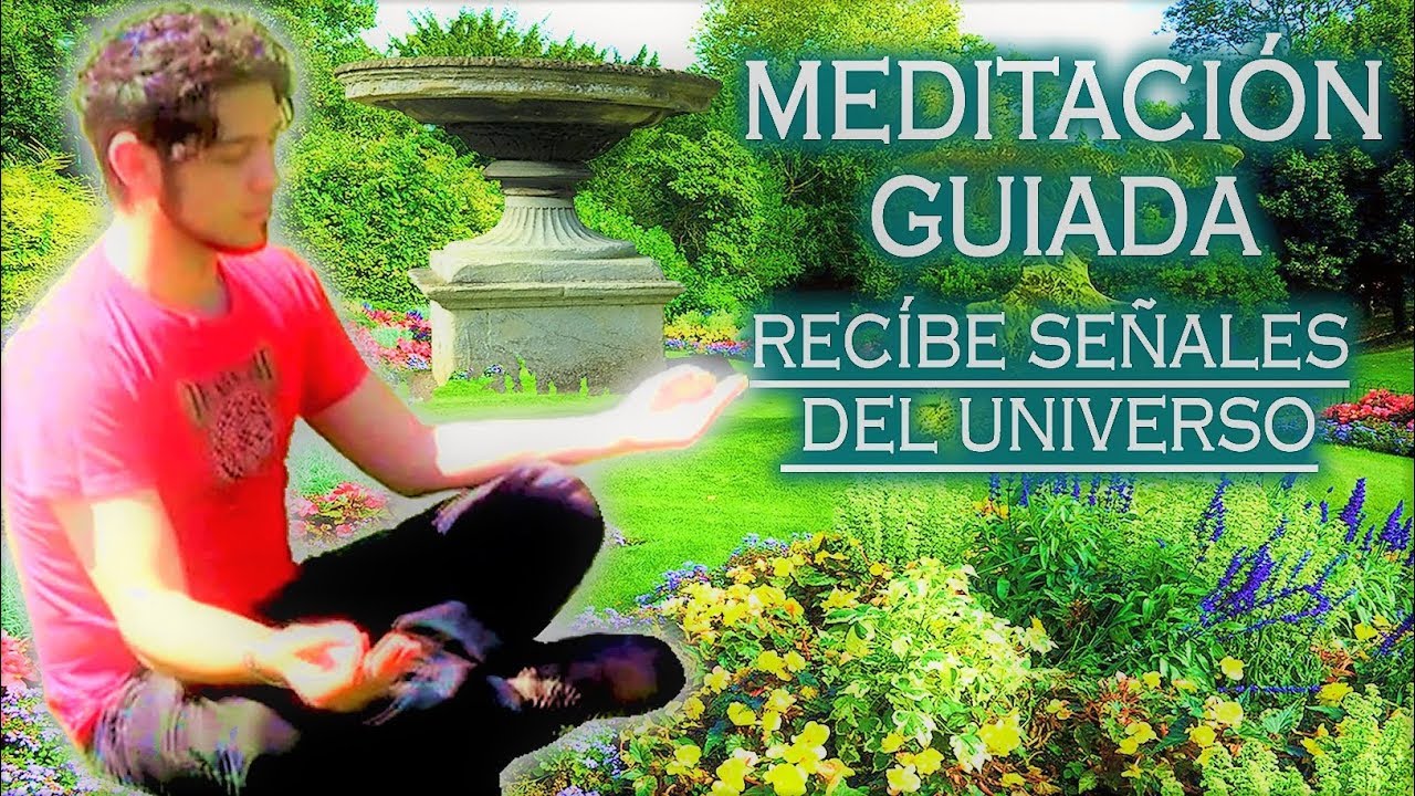 MEDITACI&Oacute;N GUIADA Para recibir se&ntilde;ales y gu&iacute;a divina