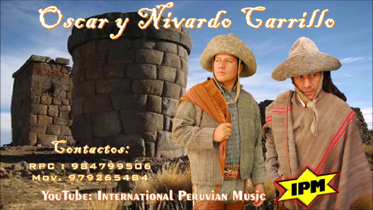 𝓞𝓼𝓬𝓪𝓻 𝔂 𝓝𝓲𝓿𝓪𝓻𝓭𝓸 𝓒𝓪𝓻𝓻𝓲𝓵𝓵𝓸 ■ 𝗤𝗼𝘀𝗾𝗼 𝗥𝘂𝗻𝗮 ■ Música Andina del Perú