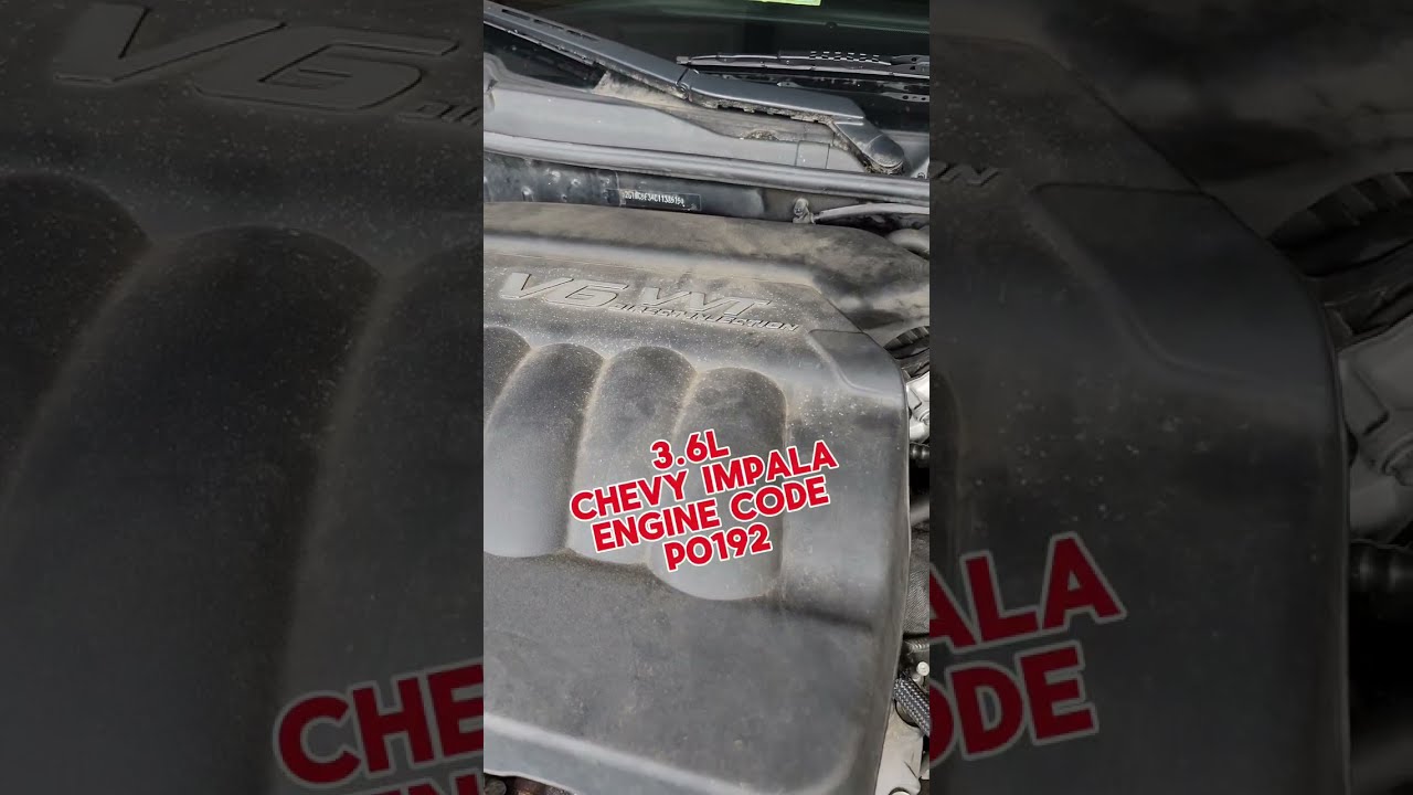 P0192 Fuel Rail Pressure Sensor Engine Code 3.6L Chevy Impala