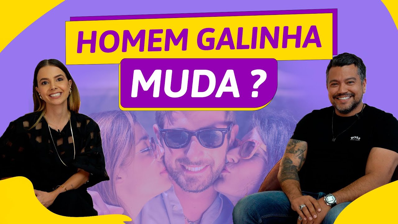 Homem Galinha Muda? - com Alex Brasileiro | Especialista em Conquista | Luiza Vono