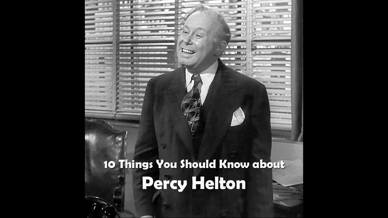 10 Things You Should Know About Percy Helton