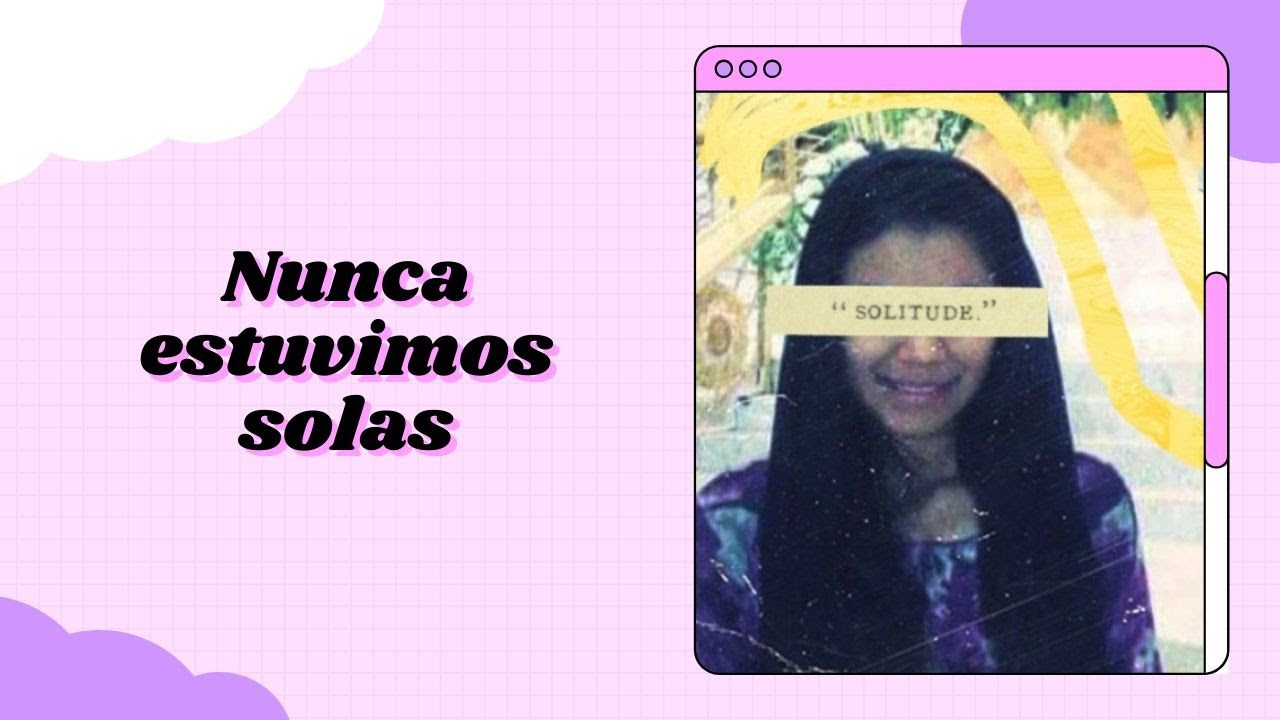 Nunca estuvimos solas | Podcast: 