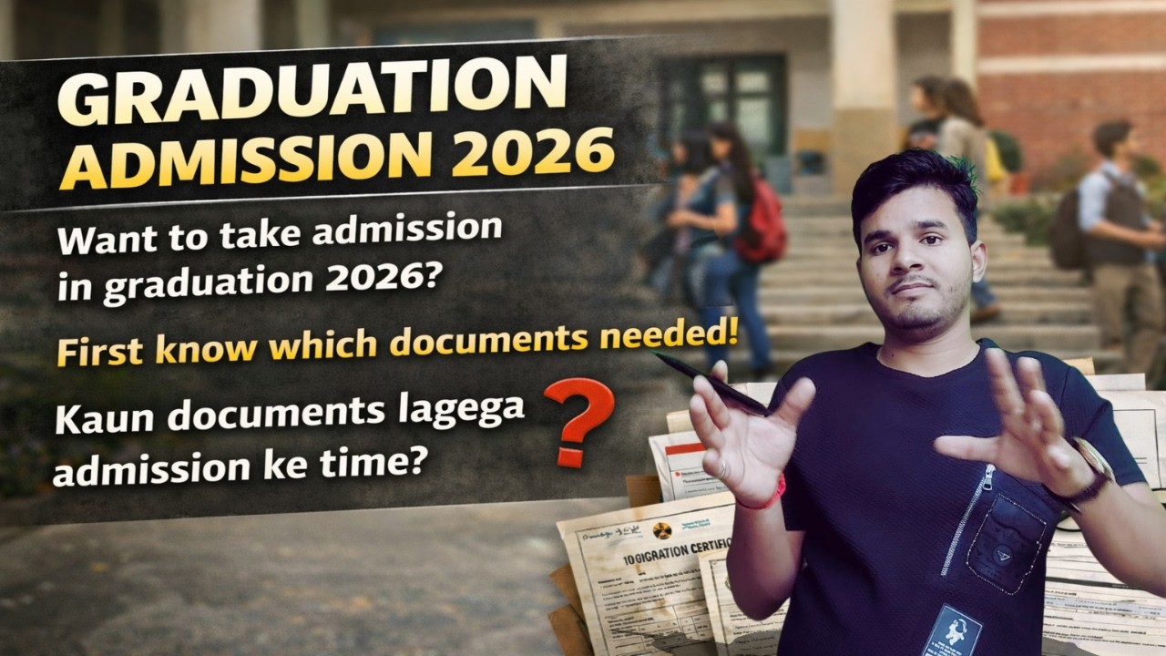 Graduation Mein Admission Lene Ke Time Kaun-Kaun Sa Document Lagta Hai? | Bihar & All India College