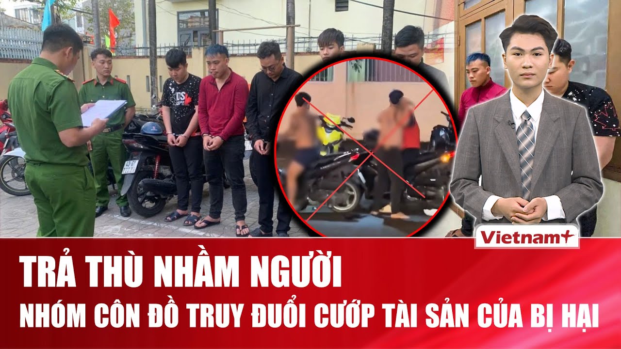 Trưa 7/2: Bắt sống nhóm thanh niên “trả thù” nhầm người, còn truy đuổi cướp giật tài sản của bị hại