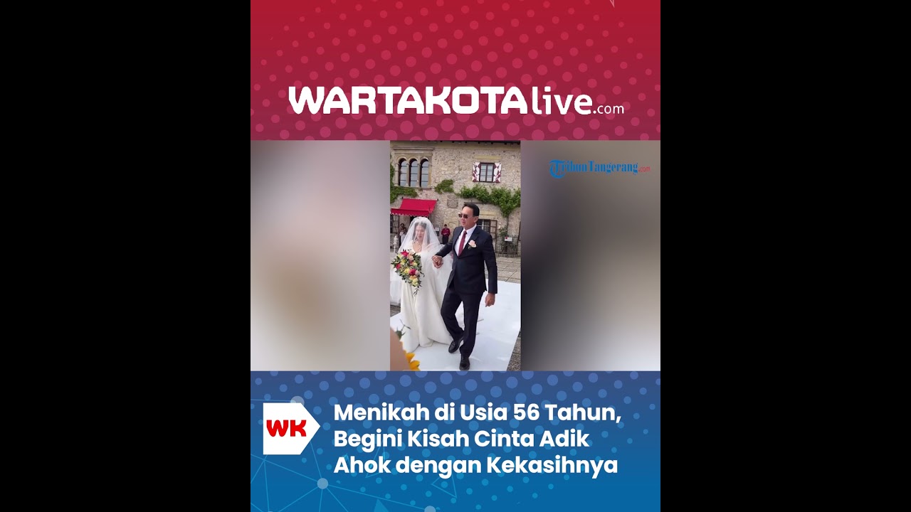 Menikah di Usia 56 Tahun, Begini Kisah Cinta Adik Ahok dengan Kekasihnya