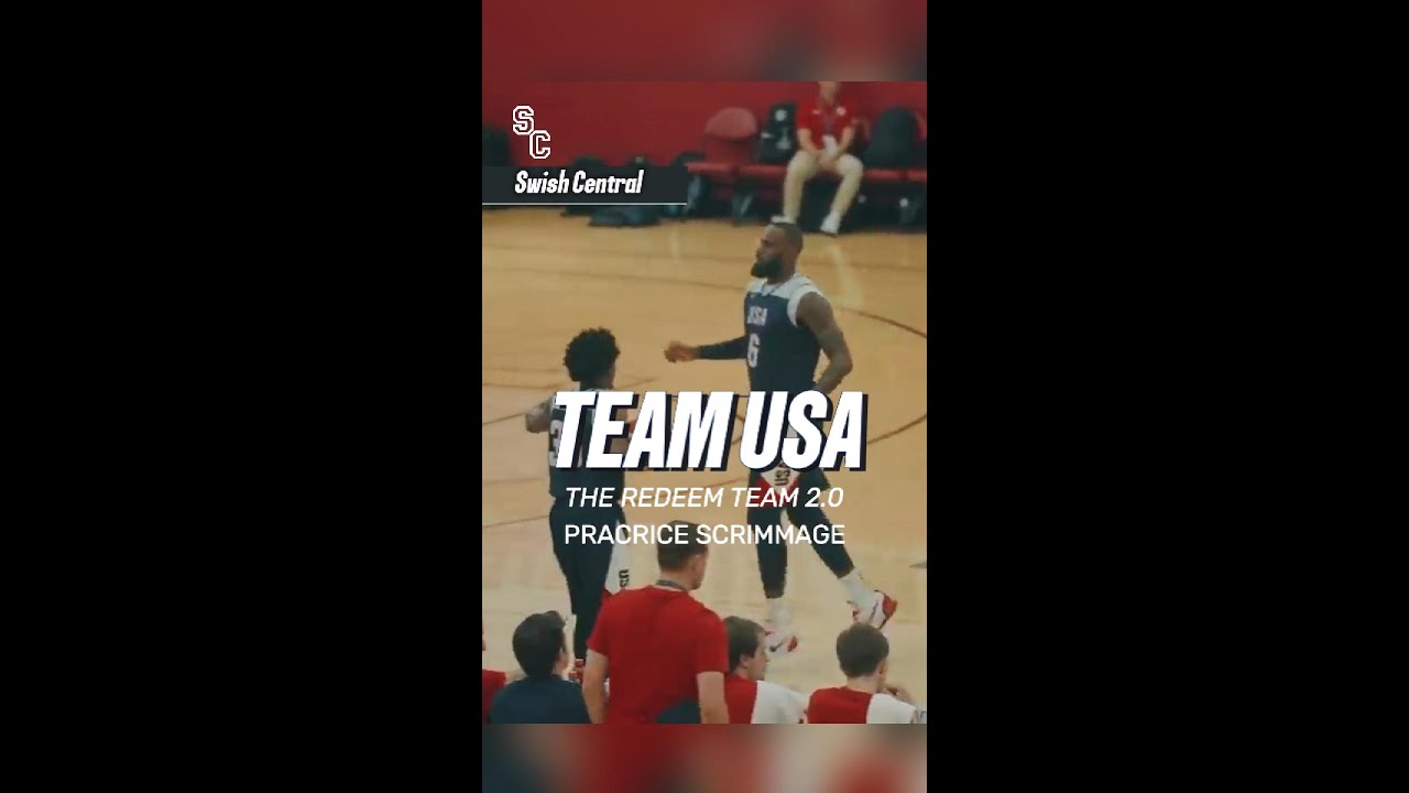 🏀 Team USA: The Redeem Team 2.0 Practice Scrimmage 2024 🔥
