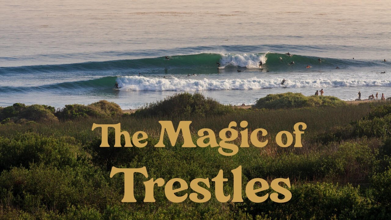 The Magic of Trestles (And A Brief History)
