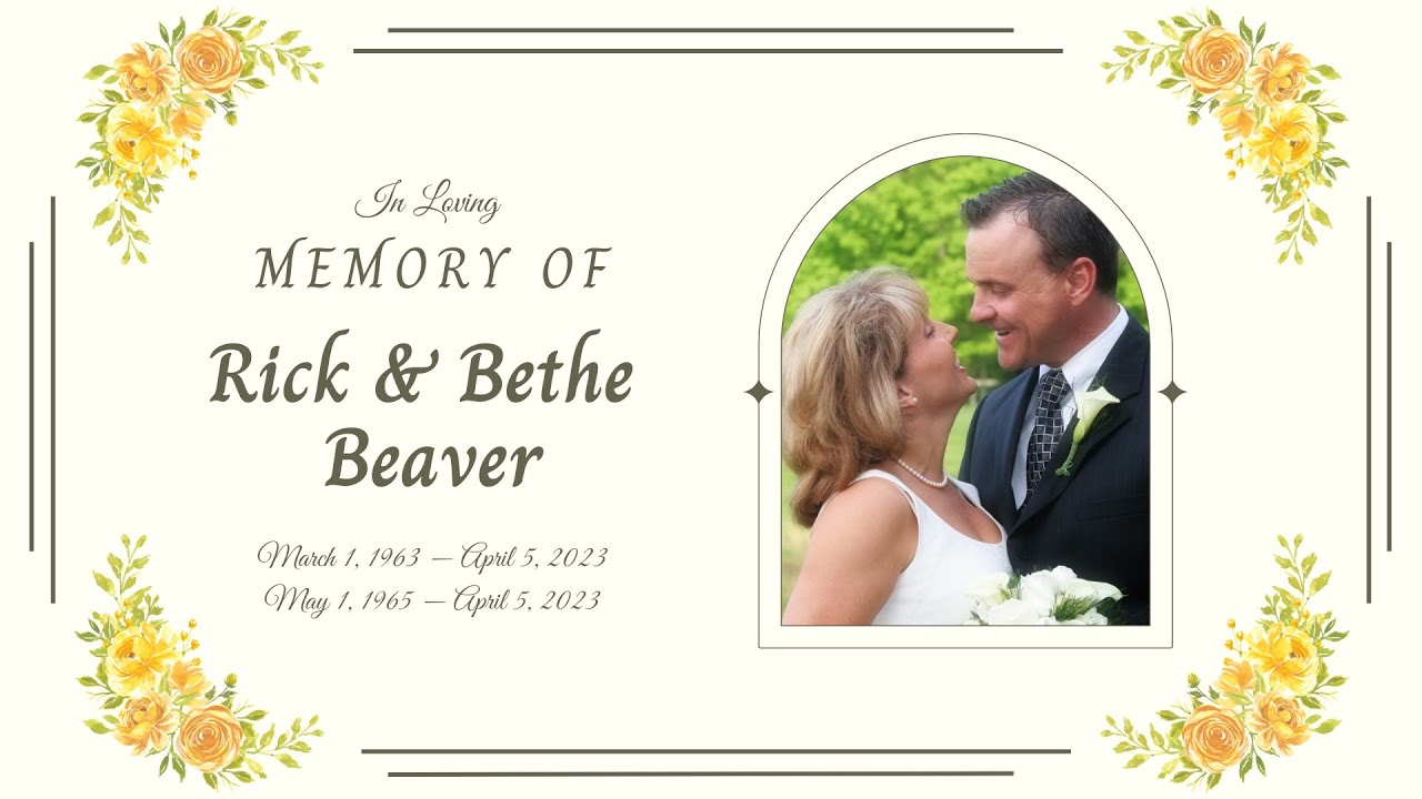 Celebration of Life - Rick & Bethe Beaver