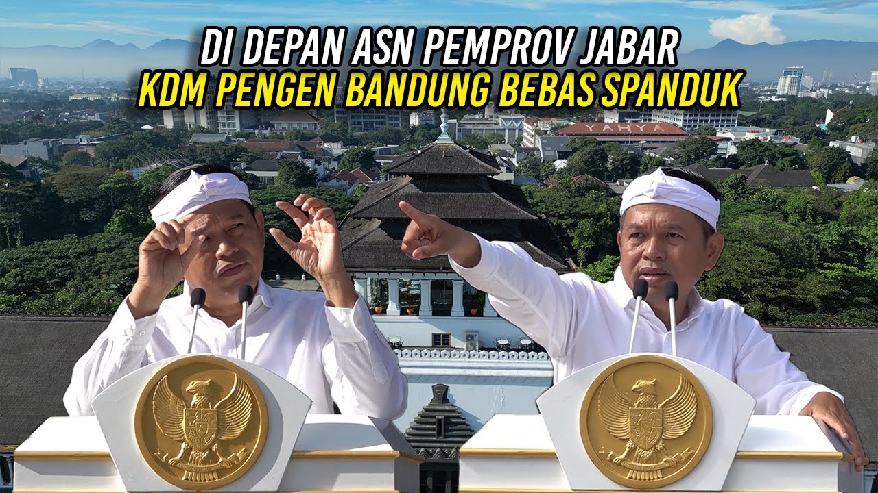 DI DEPAN ASN PEMPROV JABAR | KDM PENGEN BANDUNG BEBAS SPANDUK