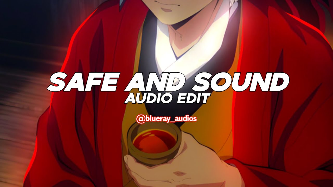 safe and sound - Capital Cities 《edit audio》