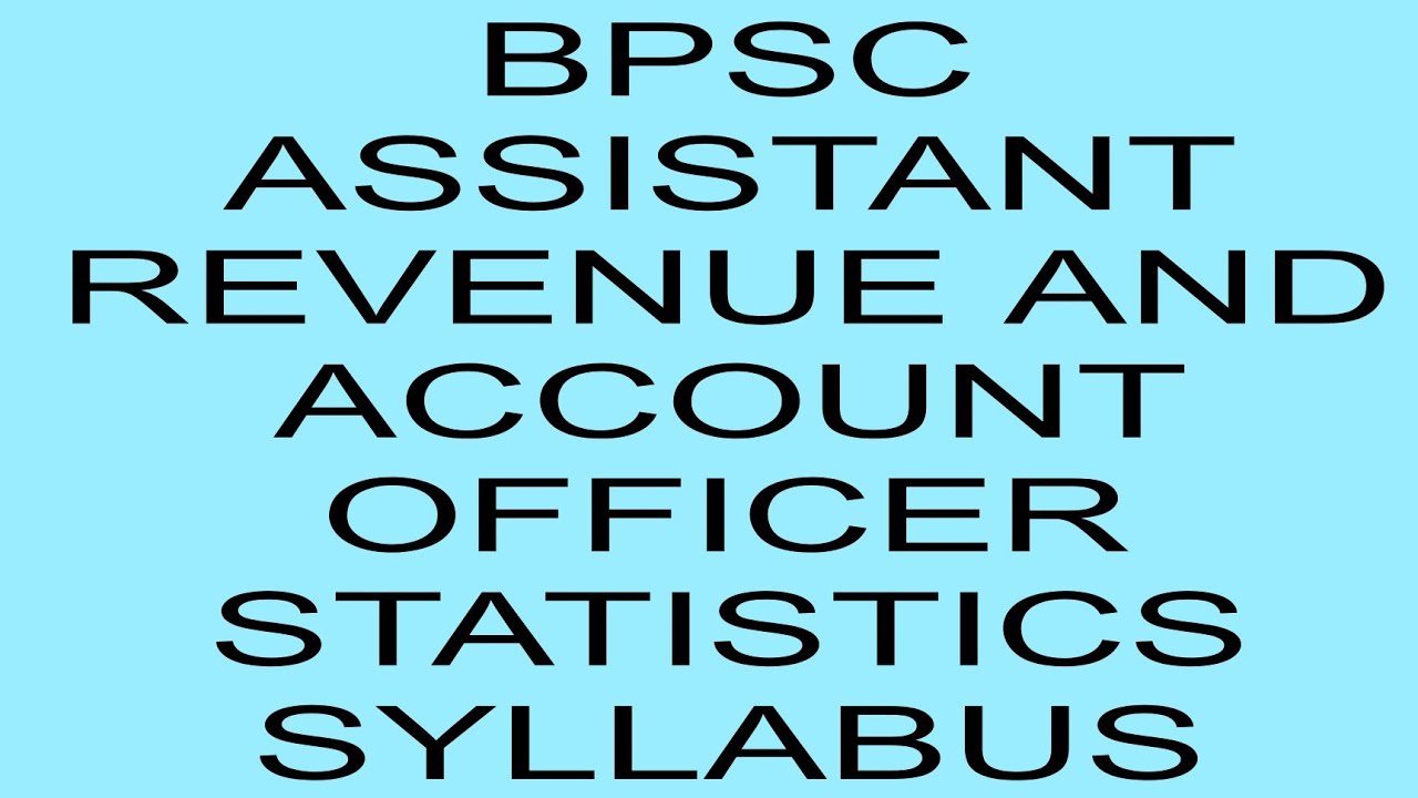 #BPSC ASSISTANT REVENUE AND ACCOUNT OFFICER #STATISTICS OPTIONAL SYLLABUS #
